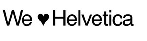 Wehearthelvetica